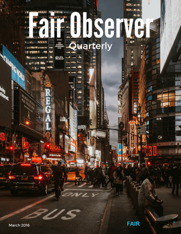 Fair Observer Quarterly – March 2016