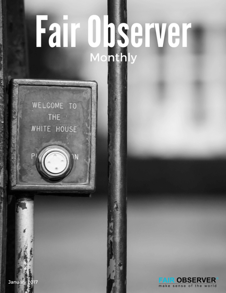 Fair Observer Monthly: January 2017