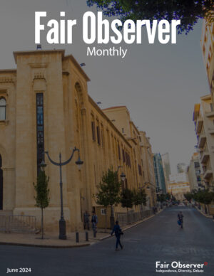 Fair Observer Monthly: June 2024
