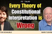 FO° Talks: Every Theory of Constitutional Interpretation Is Wrong