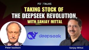 FO° Talks: Taking Stock of the DeepSeek Revolution, with Sanjay Mittal