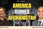 FO° Talks: America Is to Blame for Taliban’s Returning to Power