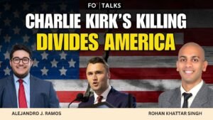 FO° Talks: Following Charlie Kirk’s Shooting, Right-Wing Anger Surges as Political Divide Grows in America