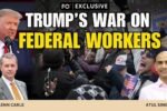 FO° Exclusive: Donald Trump’s Assault on the Federal Government