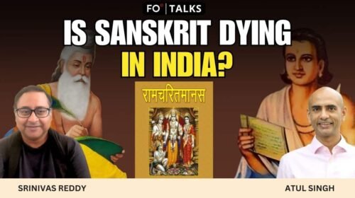 FO° Talks: Indians Today Are Learning English and Ignoring Classical Languages Like Sanskrit