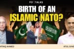 FO° Talks: Saudi Arabia–Pakistan Defense Pact: What Are the Regional and Global Implications?