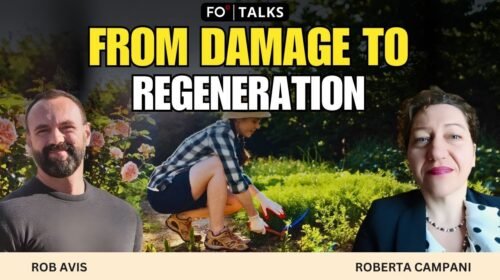 FO° Talks: Regeneration Explained: Redesigning Our Planet, Our Food and Our Future