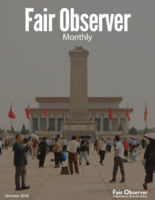 Fair Observer Monthly: October 2025