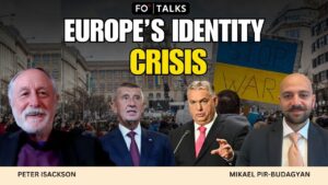FO° Talks: The Future of Europe: How War and Migration Are Fueling Right-Wing Politics