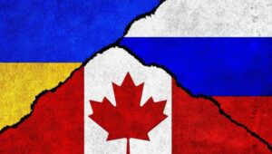 Why Is Canada Involved in the Russia–Ukraine War?
