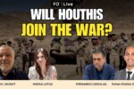 FO Live: When Will the Houthis Join the War to Support Iran?