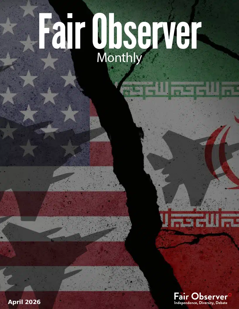 Fair Observer Monthly: April 2026