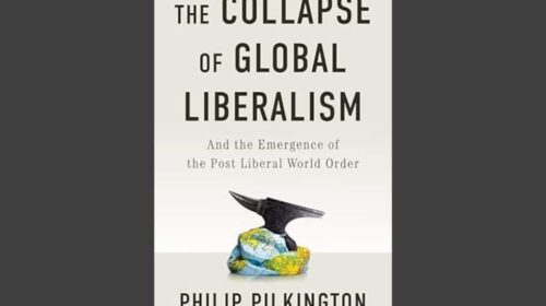 Why Global Liberalism Collapsed and What Comes Next