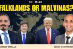 FO Talks: Why the US Could Abandon the UK and Back Argentina in the Falkland Islands Dispute