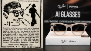 From X-Ray Specs to AI-Powered Glasses: The End of Privacy?