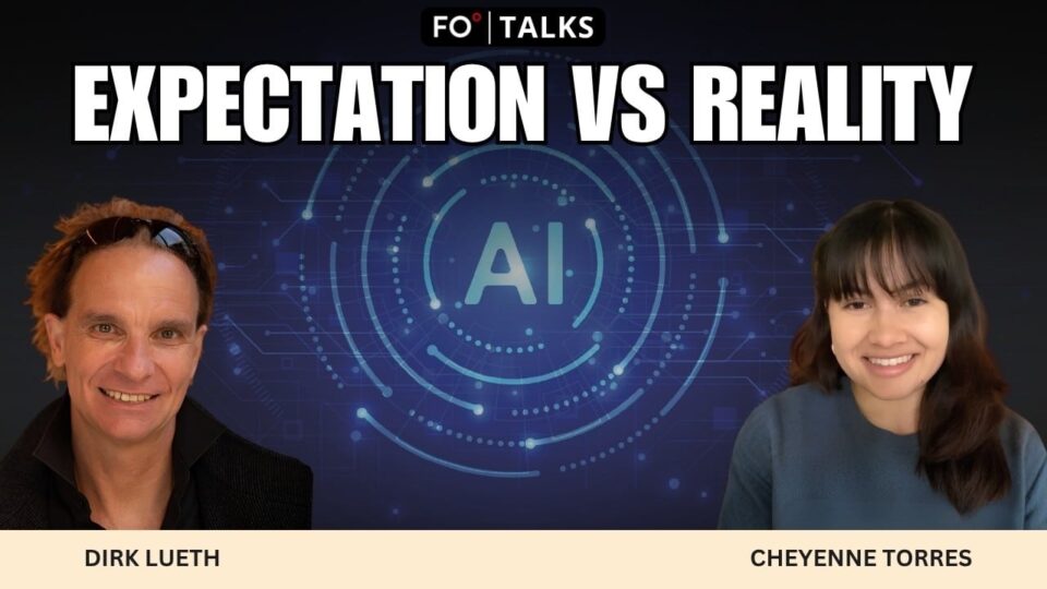 FO Talks: AI — Expectation vs Reality