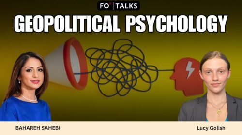 FO Talks: The Psychology of Geopolitics — How Authoritarianism Impacts Human Behavior