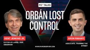 FO Talks: How Viktor Orbán Lost Control of Hungary