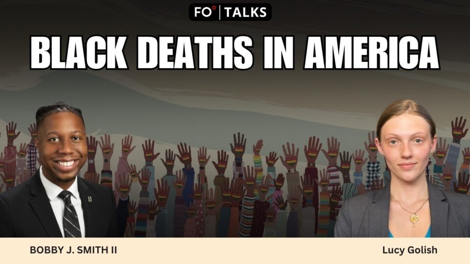 FO Talks: The Fight For Answers — Investigating Black Deaths