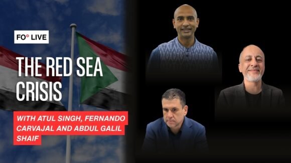 FO Live: The Red Sea Crisis — Power Struggles in Yemen and Sudan