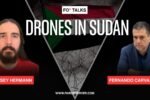 FO Talks: Drone Warfare and Foreign Meddling in Sudan’s Devastating Civil War